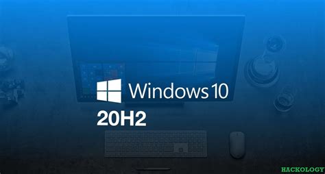 How To Get Windows 10 Version 20h2