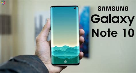 Samsung Galaxy Note 10 Launch Release Date Price Specs Features