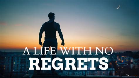 Live A Life With No Regrets Powerful Short Motivational Video Youtube