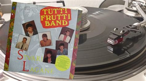 Tutti Frutti Band Stvari Lagane 1988 Vinyl Youtube