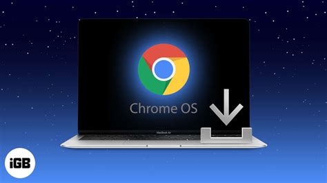 How To Install Chrome Os On Your Old Mac Or Macbook Igeeksblog