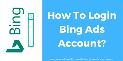 Microsoft Bing Ads Login Process Step By Step Process