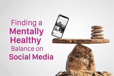 building a balance between social media and mental health