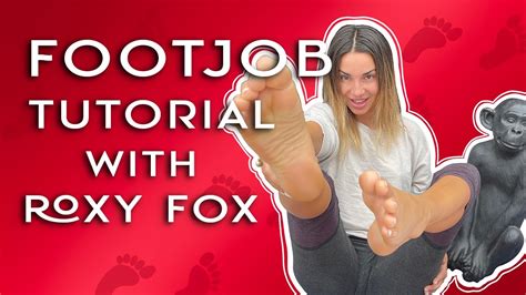 Foot Fetish Tutorial How To Give A Footjob With Roxy Fox Youtube