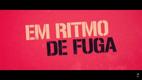 Em Ritmo De Fuga Cinemação Filmes Podcasts Críticas E Tudo Sobre