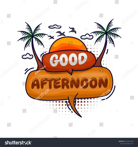 242 Good Afternoon Cartoon Images Stock Photos And Vectors Shutterstock