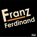 Franz Ferdinand, 'Franz Ferdinand' | 100 Best Albums of the 2000s ...