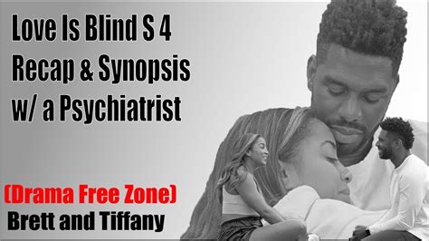 Brett And Tiffany Love Is Blind Season 4 Recap And Synopsis W