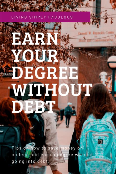 How To Earn A Degree Without Going Into Debt Living Simply Fabulous