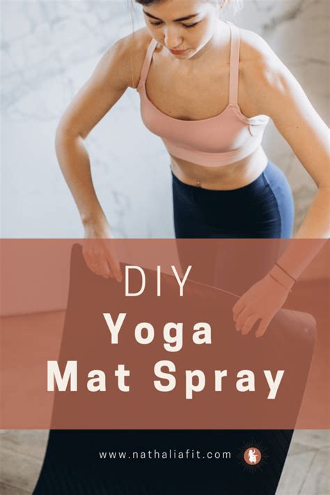 Shake the yoga mat cleaner and spray your entire mat. DIY Yoga Mat Spray - NathaliaFit