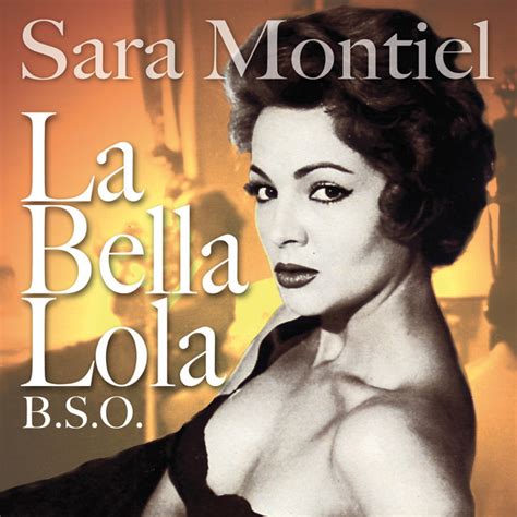 La Bella Lola Song By Sara Montiel Spotify