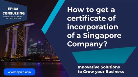How To Get A Certificate Of Incorporation Of A Singapore Company When