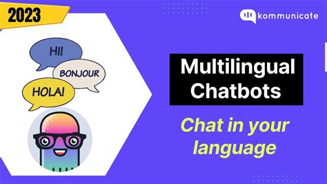 Multilingual Chatbots Chat In Your Language Youtube