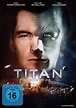 Titan - Evolve or die Film (2018), Kritik, Trailer, Info | movieworlds.com