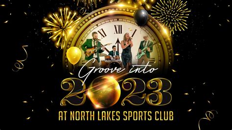 North Lakes Sports Club Groove Into 2023 North Lakes Sports Club