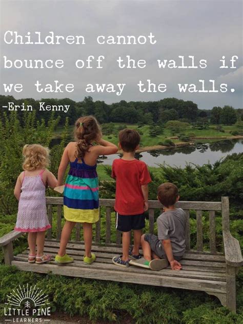 30 Quotes About Children And Nature That Will Inspire Outdoor Play
