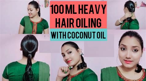 100ml Heavy Coconut Hair Oiling Requested Video YouTube