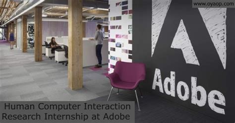 Human Computer Interaction Research Internship At Adobe Oya Opportunities