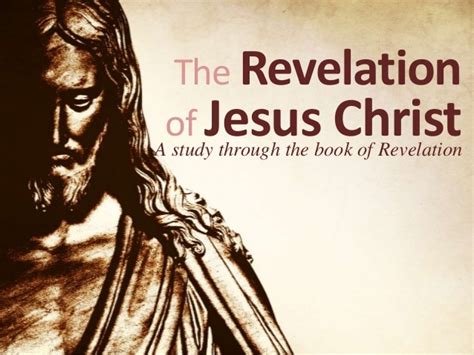 The Revelation Of Jesus Christ A Study Through The Book Of Revelatio