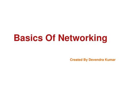 Ppt Basics Of Networking Powerpoint Presentation Free Download Id