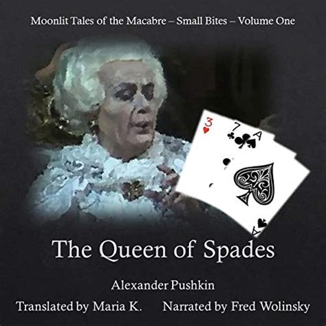 the queen of spades moonlit tales of the macabre by alexander pushkin audiobook