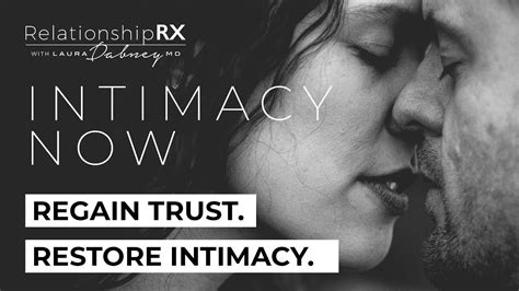 Physical Intimacy Issues Regain Trust And Restore Intimacy With