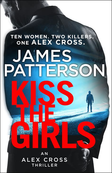 Kiss The Girls By James Patterson Penguin Books Australia