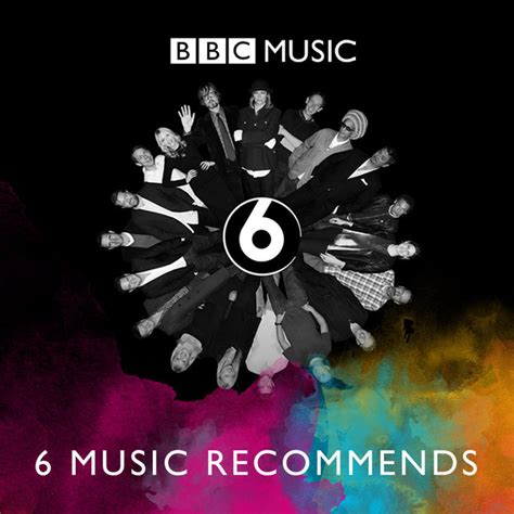 Bbc 6 Music Recommends Bbc 6 Music Playlist By Bbc Music Playlists