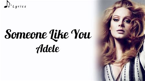 Someone Like You Adele Lyrics Youtube