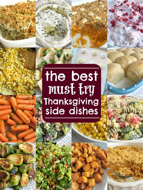 Some types of turkeys simply aren't. The Best Thanksgiving Side Dish Recipes - Together as Family