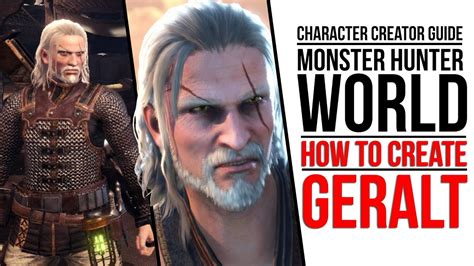 monster hunter world how to create geralt from witcher 3 youtube