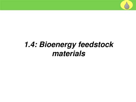 Ppt Module 1 Introduction To Bioenergy 11 What Is Bioenergy 12