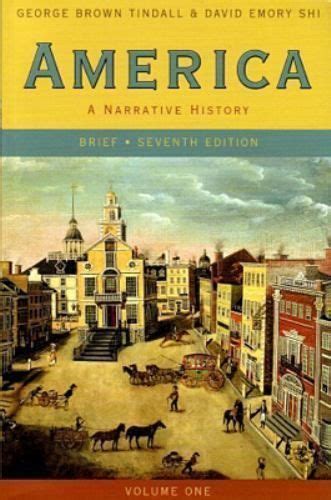 Be the first one to add a plot. America: A Narrative History (Brief Seventh Edition) (Vol ...