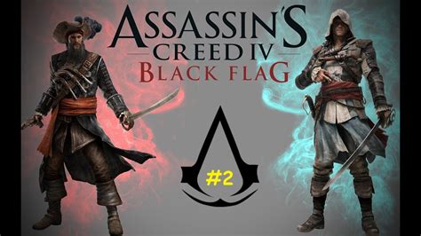 Assassin s Creed IV Black Flag 2 أساسن كريد العلم الأسود YouTube