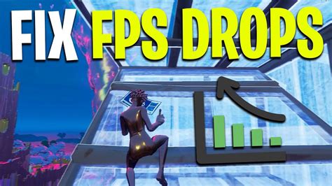How To Fix Fps Drops And Boost Fps In Fortnite On Pc Get Max