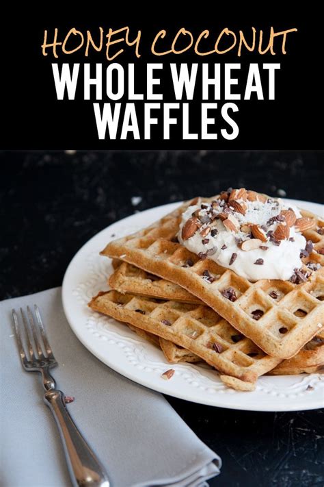 Honey Coconut Whole Wheat Waffles Wholefully