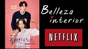 BELLEZA INTERIOR, K-drama 2018 en NETFLIX, con Seo Hyun-jin, Lee Min-ki ...