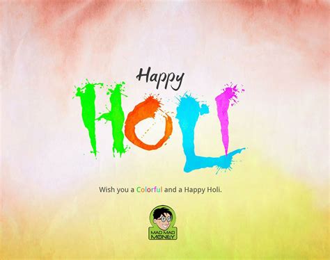 We Wish You All A Very Happy And Colorful Holi 🙂 Happy Holi Happy