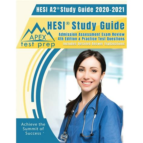 Hesi A2 Study Guide 2020 And 2021 Hesi Study Guide Admission Assessment