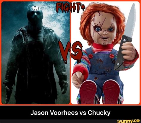Jason Voorhees Vs Chucky Jason Voorhees Vs Chucky Ifunny