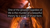 Benjamin Franklin Quote: “One of the greatest tragedies of ...