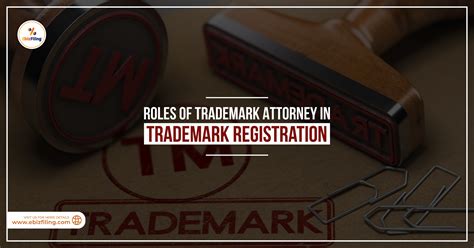 Roles Of Trademark Attorney In Trademark Registration Ebizfiling
