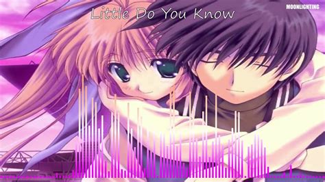 Nightcore Little Do You Know Youtube