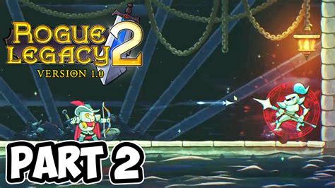 Rogue Legacy 2 【gameplay】 Playthrough Part 2 Youtube