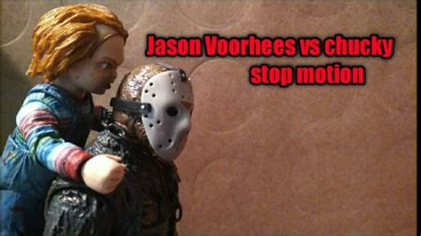 Jason Voorhees Vs Chucky Stop Motion Youtube
