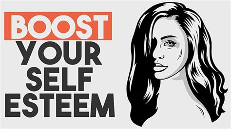 9 Ways To Boost Your Self Esteem Quickly