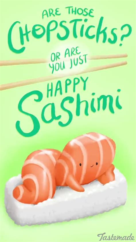 Are Those Chopsticks Sushi Humor Corny Puns Funny Food Puns Cute