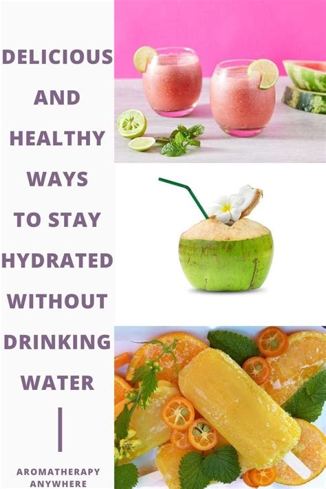 Want To Know How To Stay Hydrated Without Drinking Water Youll Love