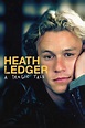 Heath Ledger: A Tragic Tale (2022) - IMDb