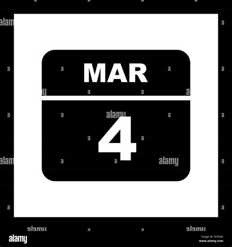 March 4th Date On A Single Day Calendar Stock Photo Alamy